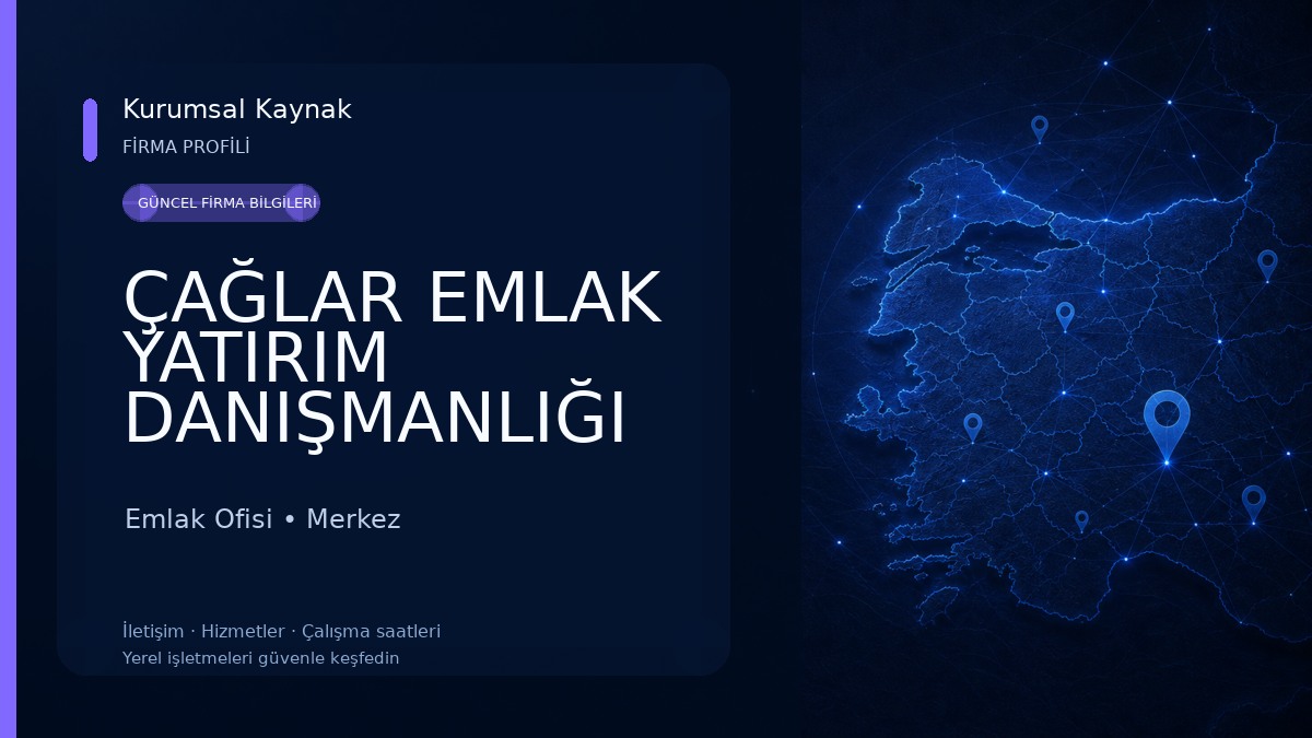 ÇAĞLAR EMLAK YATIRIM DANIŞMANLIĞI ÇANAKKALE