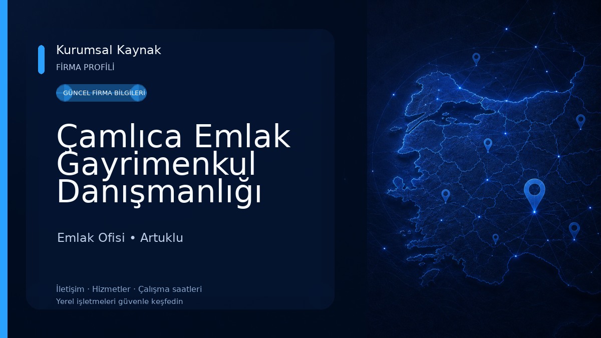 Çamlıca Emlak Gayrimenkul Danışmanlığı