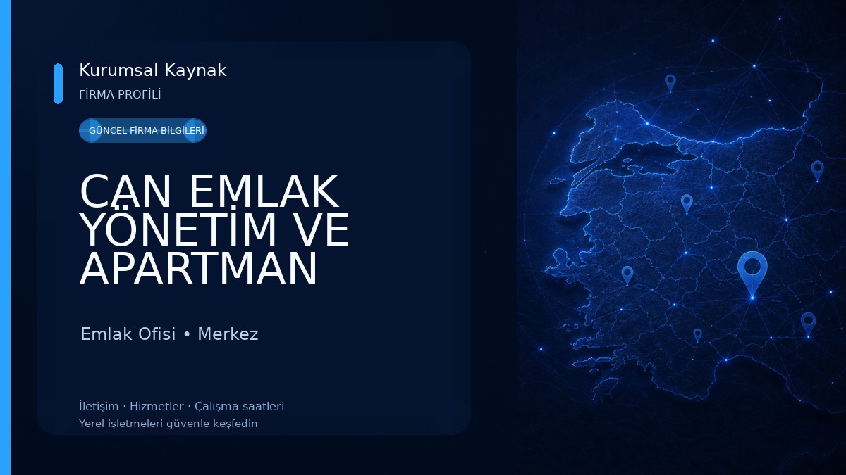 CAN EMLAK YÖNETİM VE APARTMAN TEMİZLİK HİZMETLERİ Emlak Ofisi