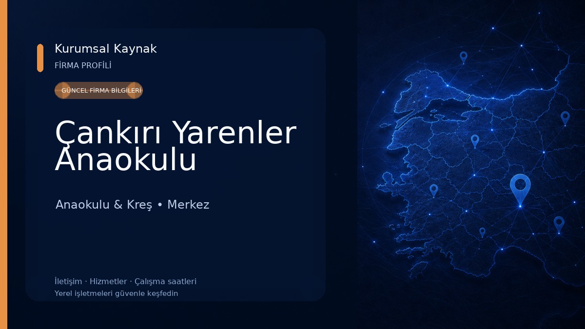 Çankırı Yarenler Anaokulu Anaokulu & Kreş