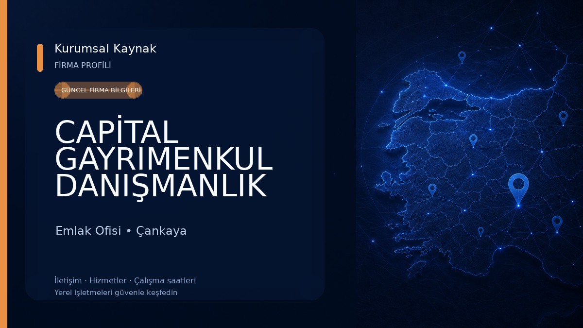 CAPİTAL GAYRIMENKUL DANIŞMANLIK Emlak Ofisi