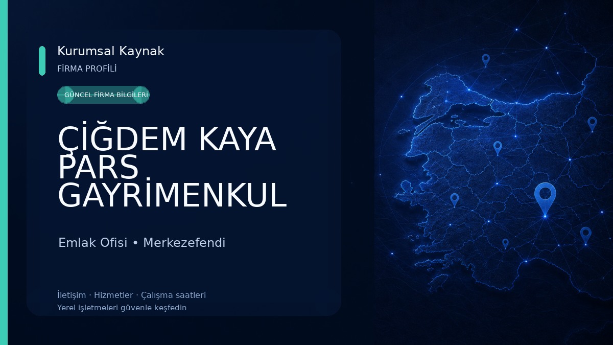ÇİĞDEM KAYA PARS GAYRİMENKUL