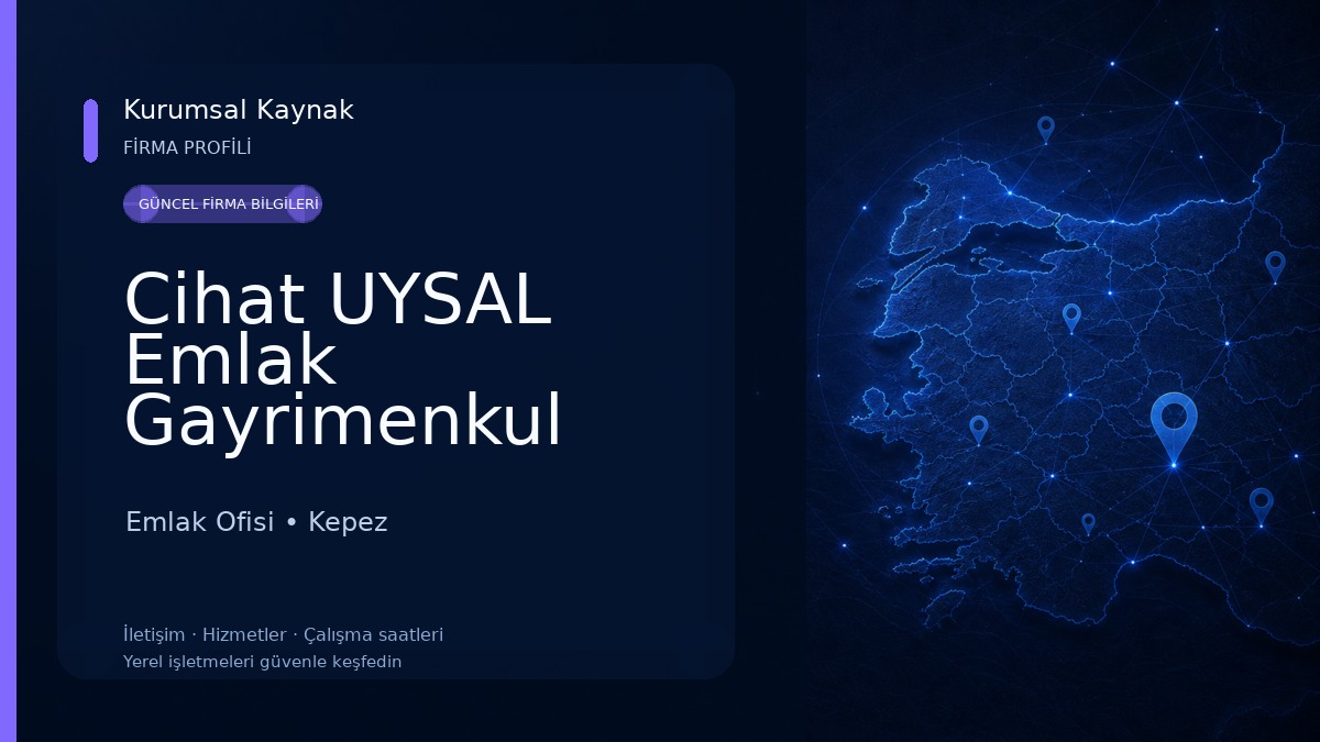 Cihat UYSAL Emlak Gayrimenkul Danışmanlık Emlak Ofisi