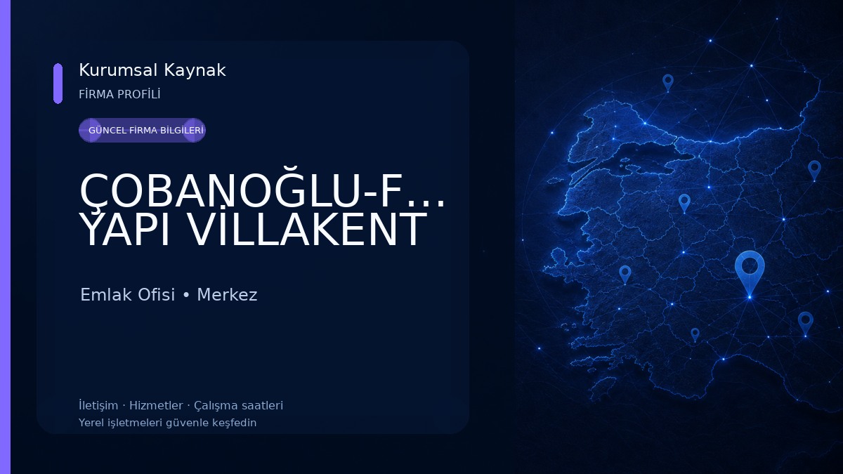 ÇOBANOĞLU-FİBA YAPI VİLLAKENT Emlak Ofisi