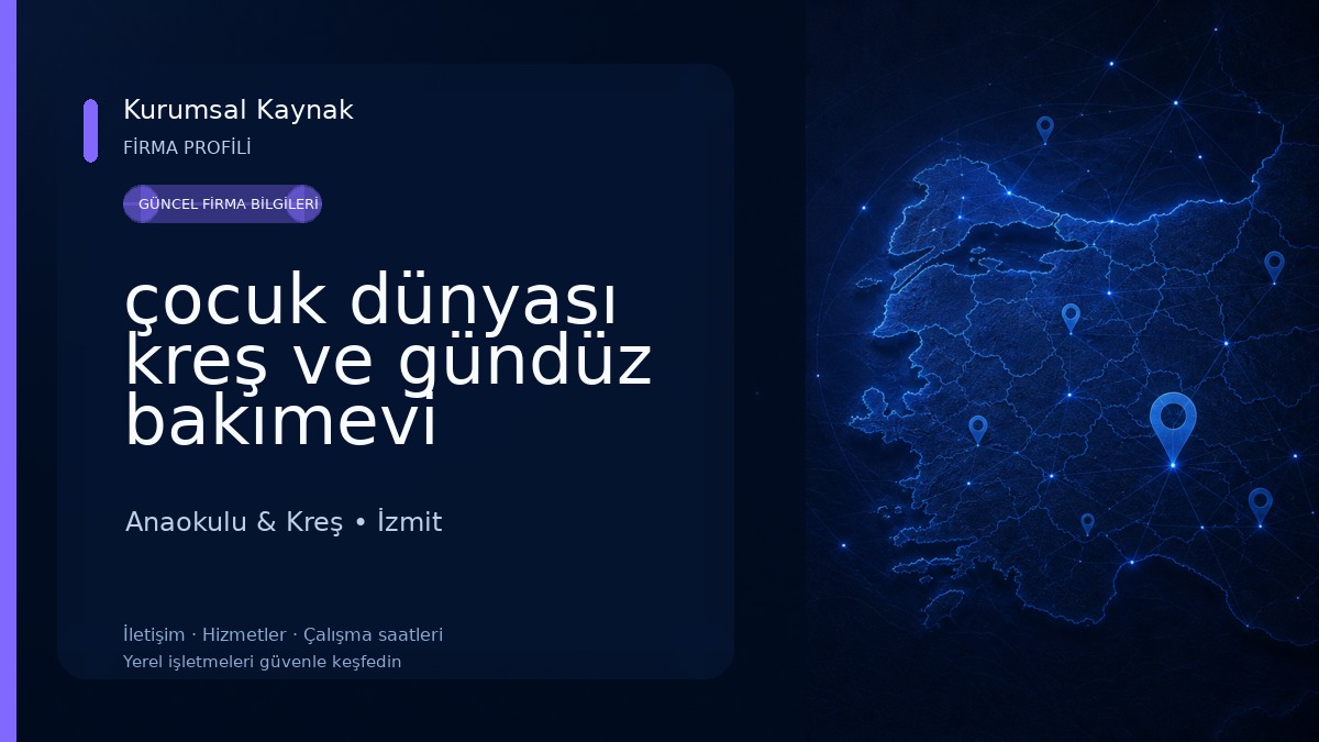 çocuk dünyası kreş ve gündüz bakımevi