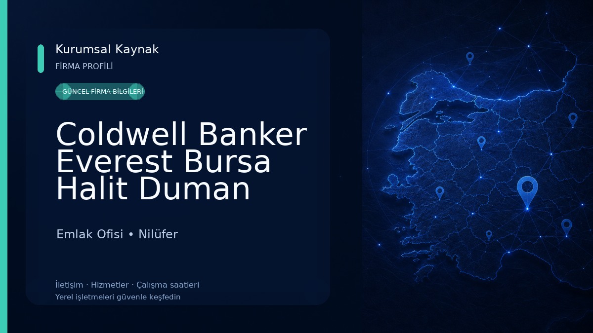 Coldwell Banker Everest Bursa Halit Duman Gayrimenkul