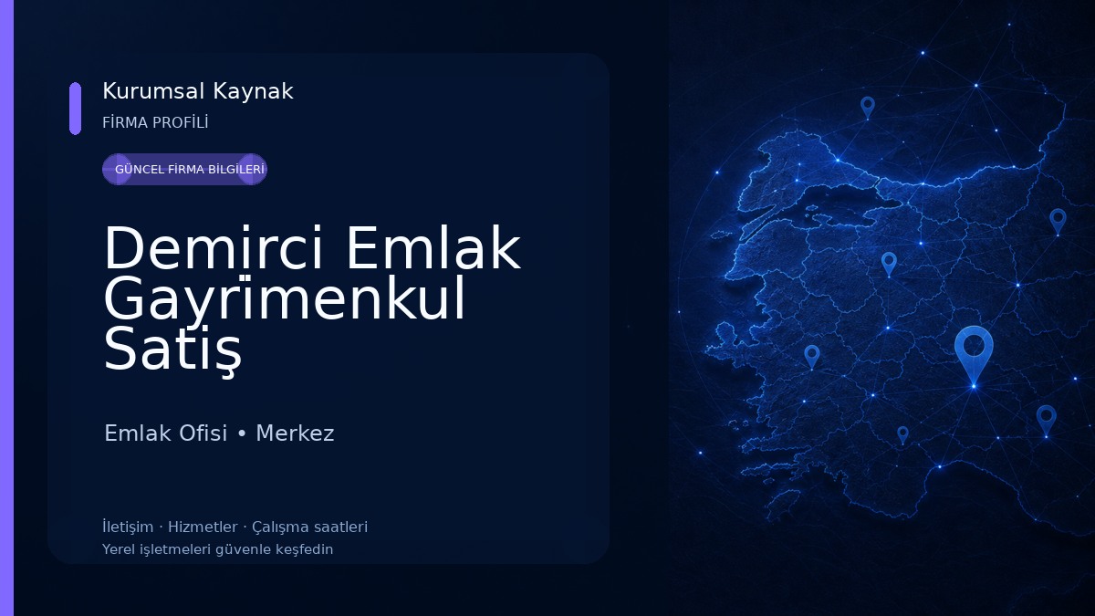 Demirci Emlak Gayri̇menkul Satiş Danişmanliği Emlak Ofisi