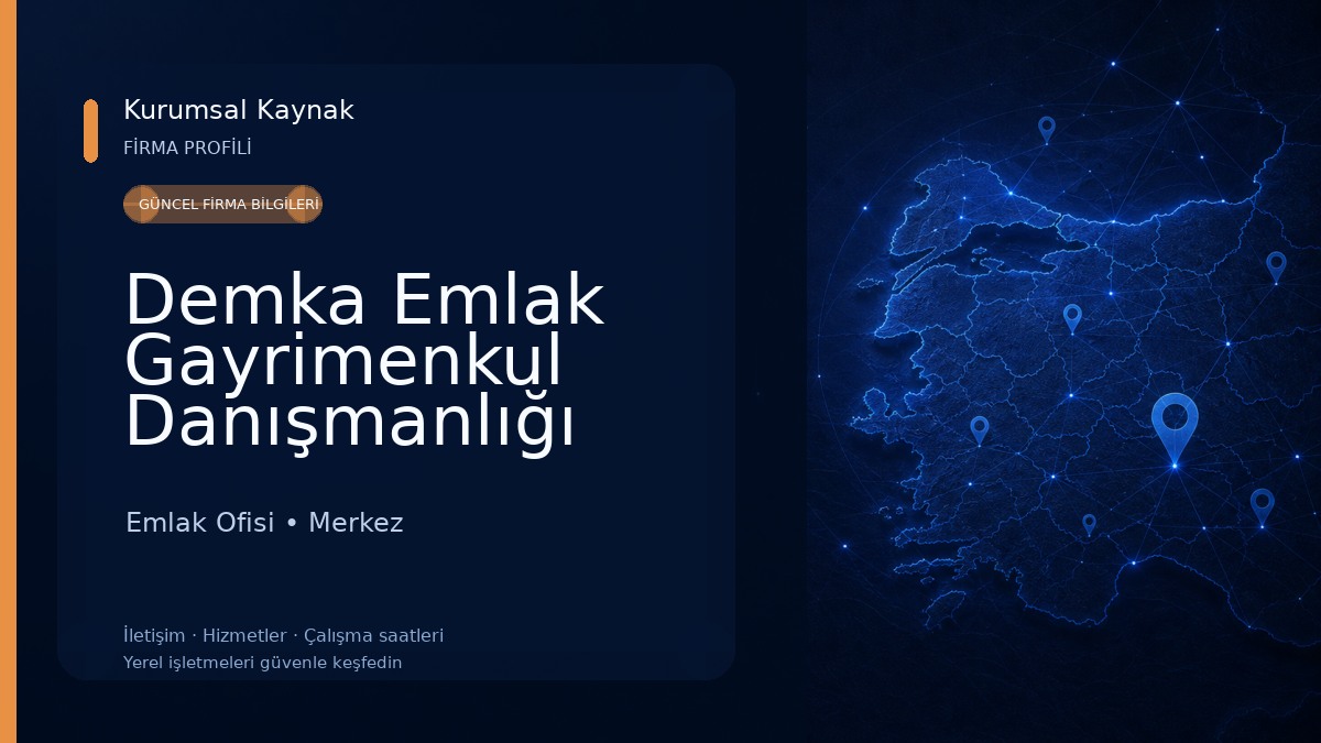 Demka Emlak Gayrimenkul Danışmanlığı