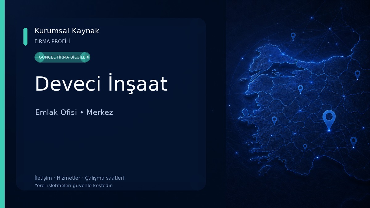 Deveci İnşaat Emlak Ofisi