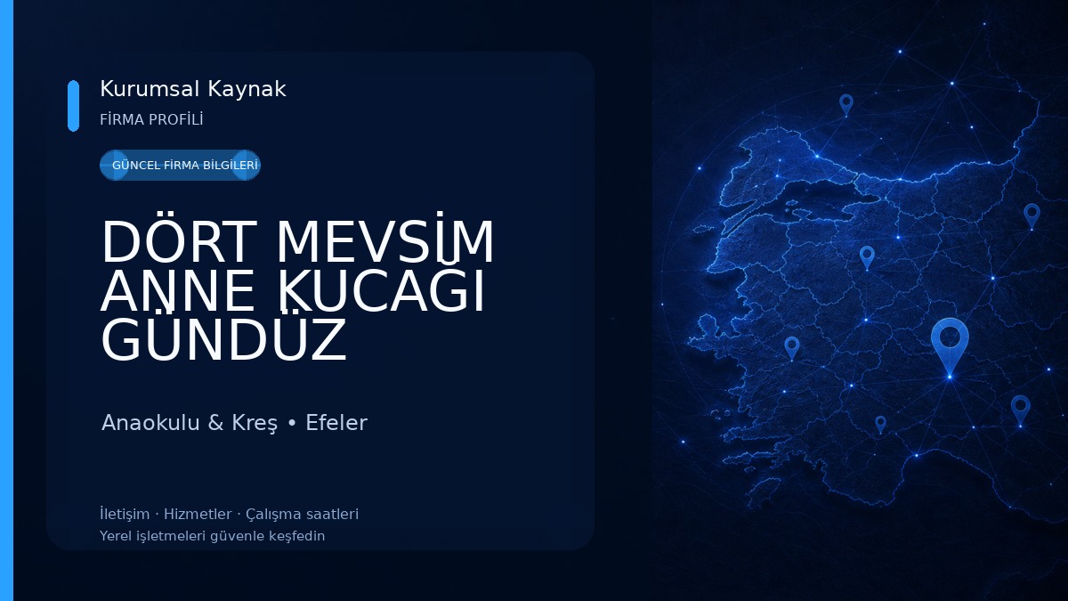 DÖRT MEVSİM ANNE KUCAĞI GÜNDÜZ BAKIMEVİ