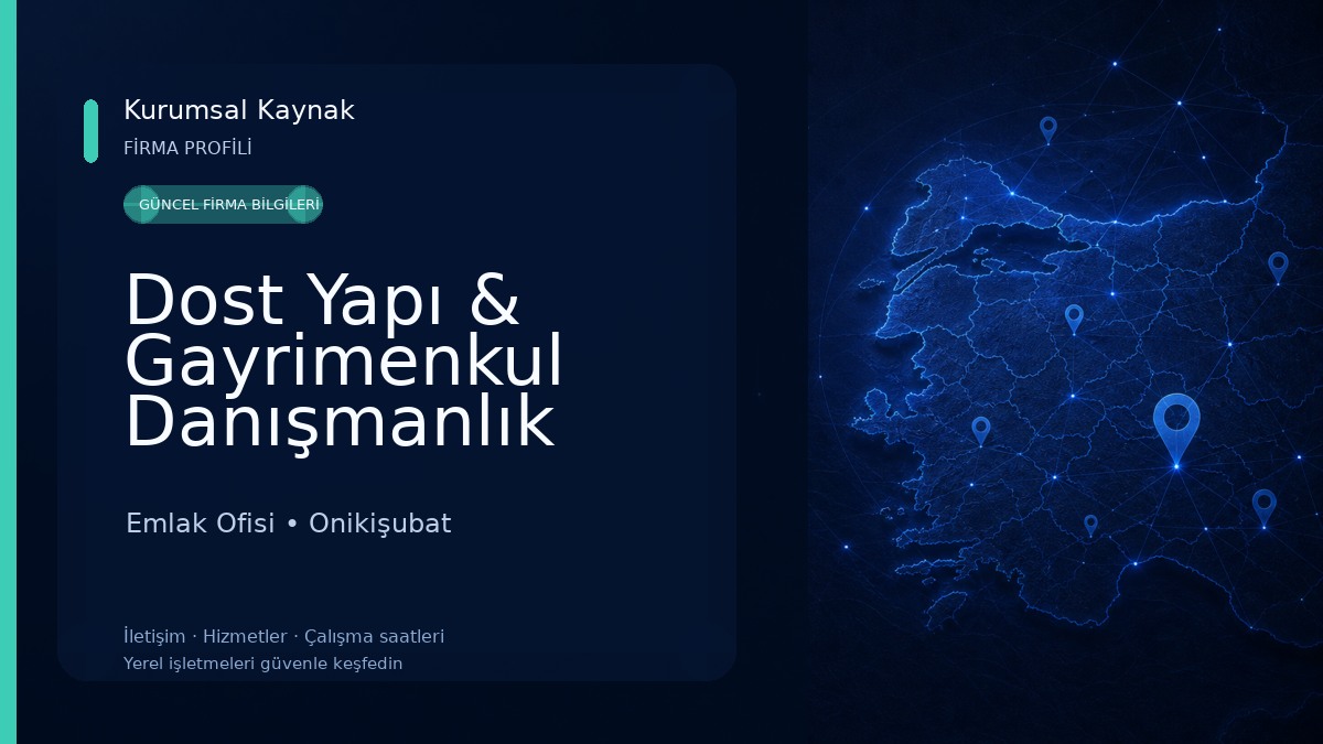 Dost Yapı & Gayrimenkul Danışmanlık Emlak Ofisi