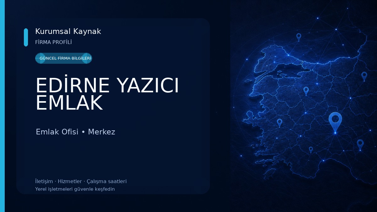 EDİRNE YAZICI EMLAK Emlak Ofisi