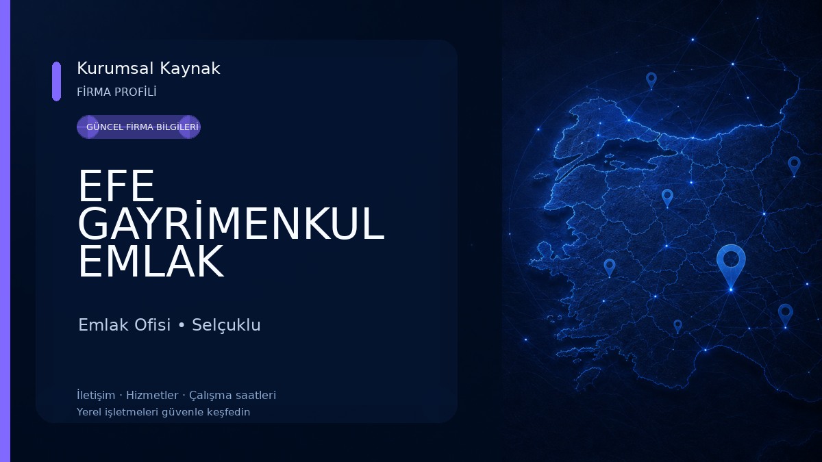 EFE GAYRİMENKUL EMLAK Emlak Ofisi