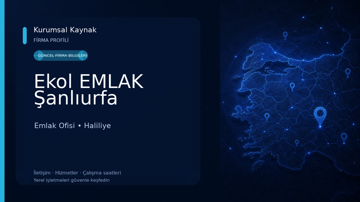 Ekol EMLAK Şanlıurfa Emlak Ofisi