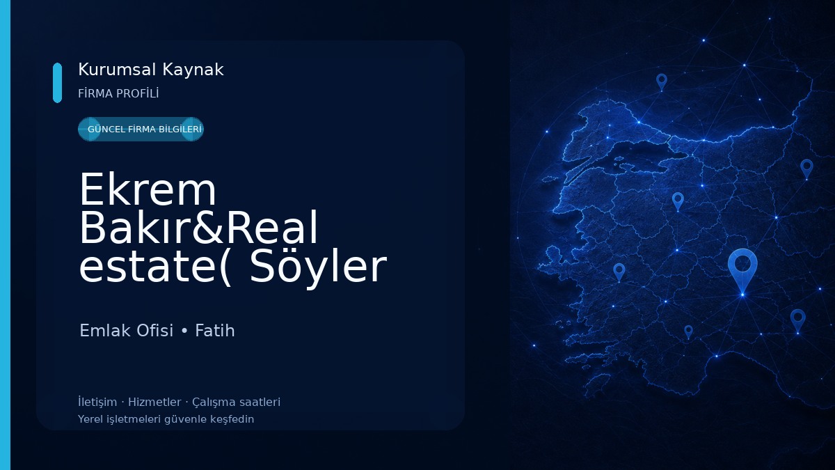 Ekrem Bakır&Real estate( Söyler emlak)