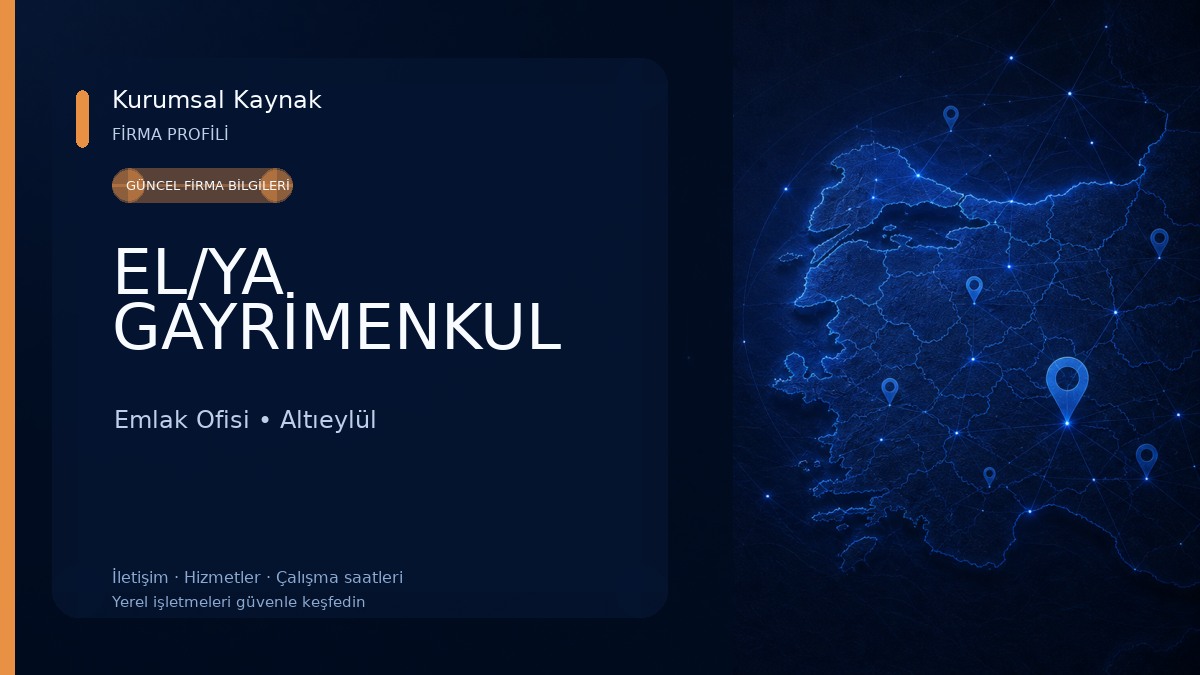EL/YA GAYRİMENKUL Emlak Ofisi