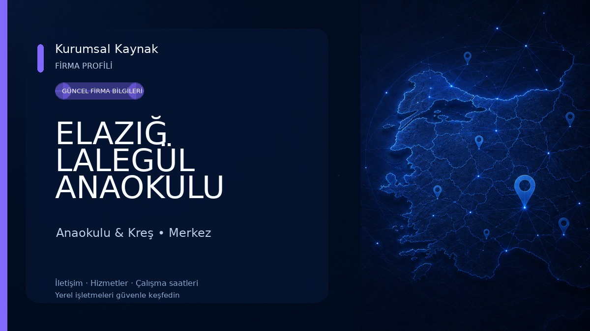 ELAZIĞ LALEGÜL ANAOKULU