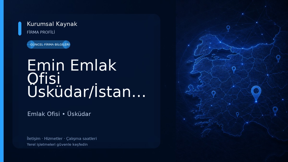 Emin Emlak Ofisi Üsküdar/İstanbul Emlak Ofisi