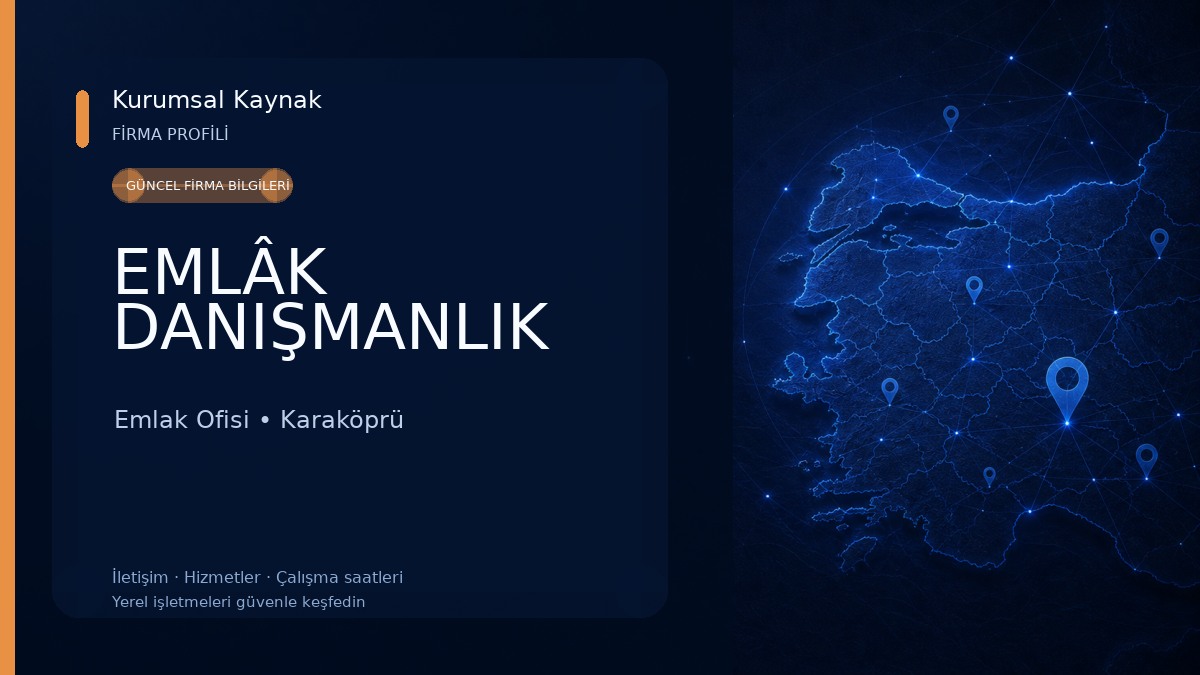 EMLÂK DANIŞMANLIK Emlak Ofisi