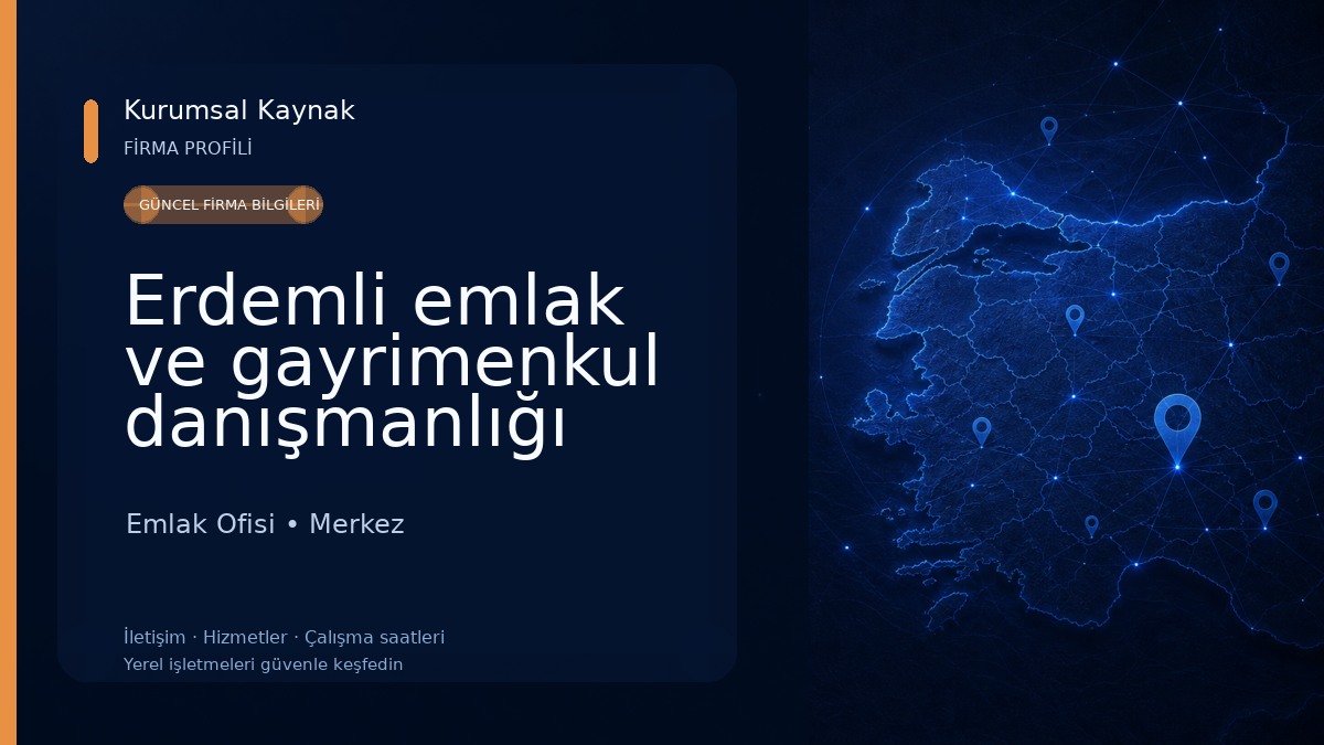 Erdemli emlak ve gayrimenkul danışmanlığı