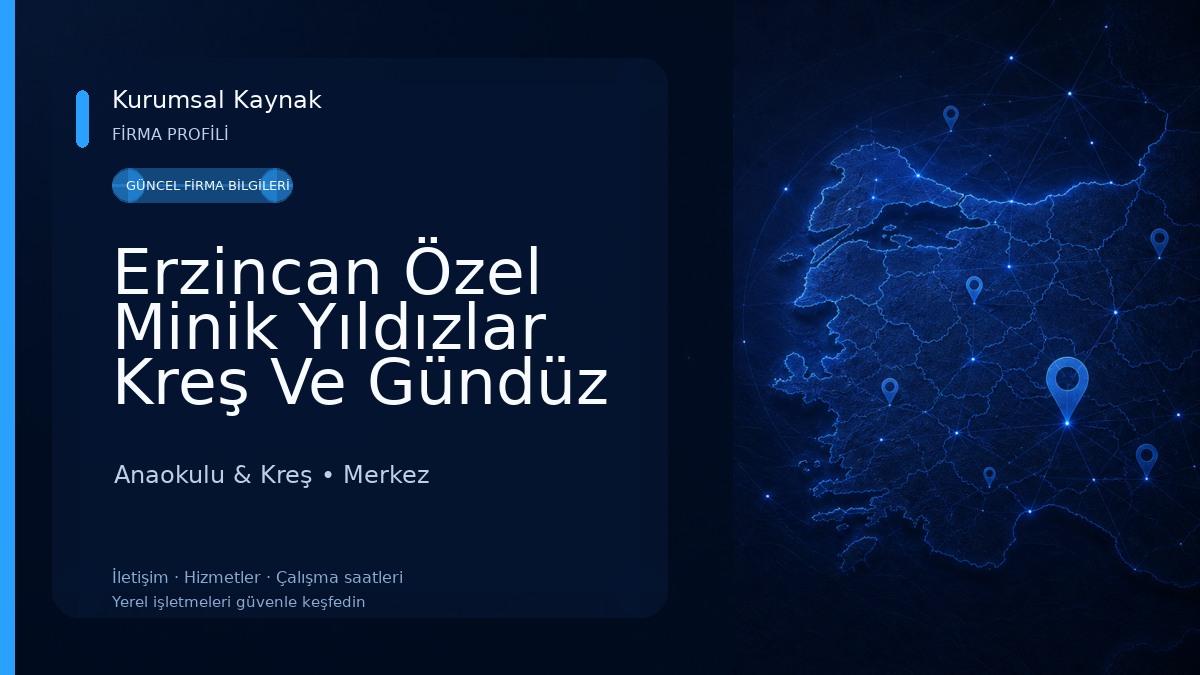 Erzincan Özel Minik Yıldızlar Kreş Ve Gündüz Bakım Evi Anaokulu & Kreş