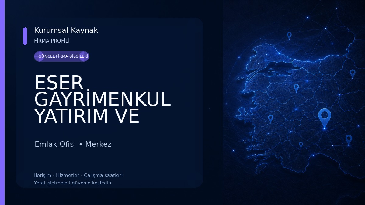 ESER GAYRİMENKUL YATIRIM VE DANIŞMANLIK