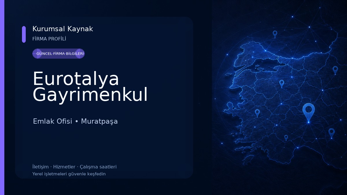 Eurotalya Gayrimenkul Emlak Ofisi