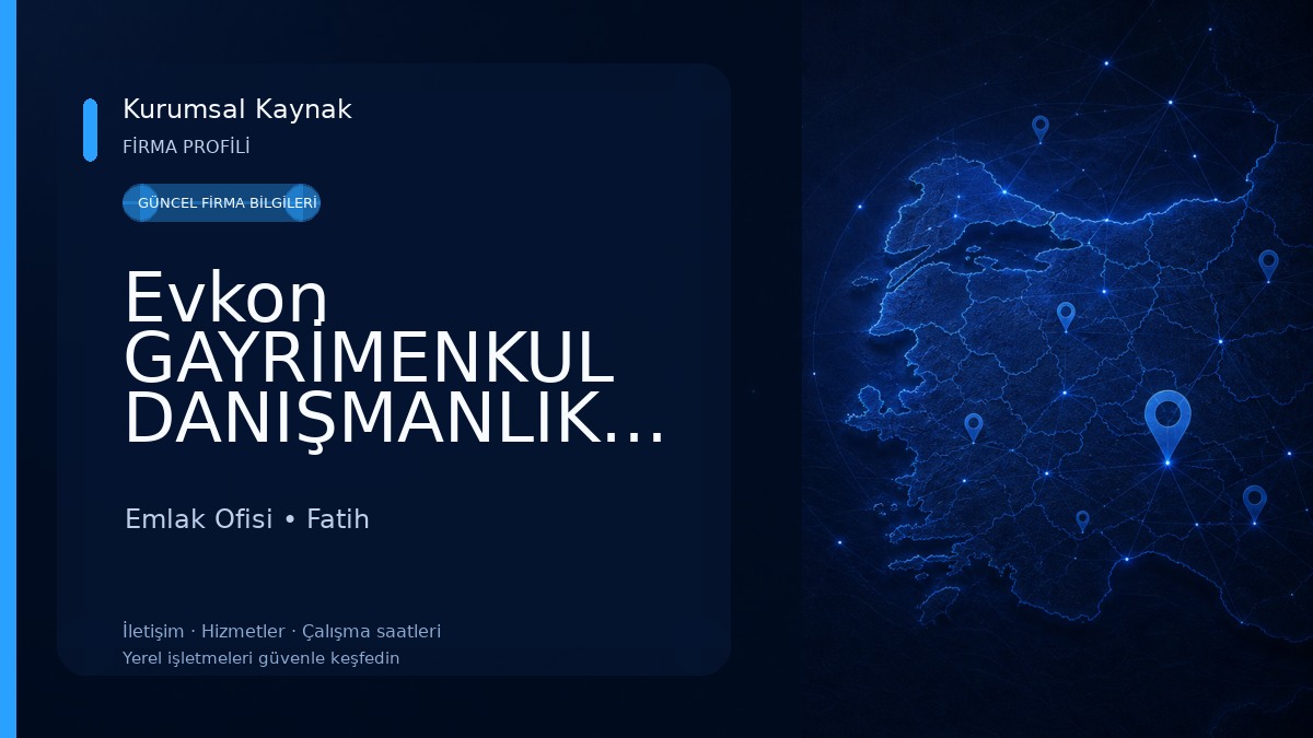 Evkon GAYRİMENKUL DANIŞMANLIKKIRALIK VE SATILIK TEMIZ YERLERIMIZ Emlak Ofisi