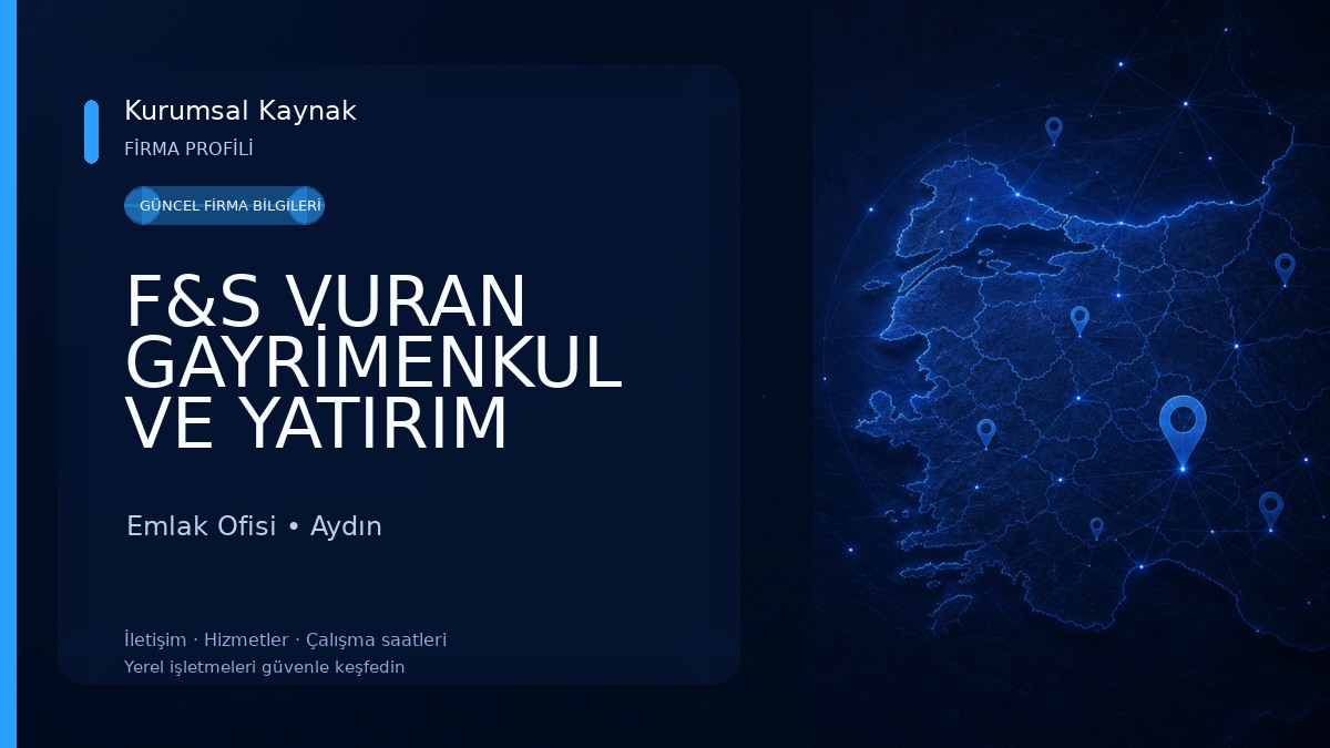 F&S VURAN GAYRİMENKUL VE YATIRIM DANIŞMANLIĞI