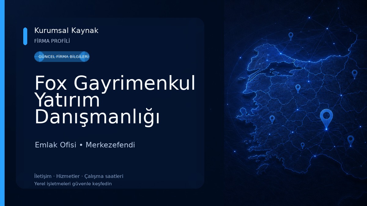 Fox Gayrimenkul Yatırım Danışmanlığı
