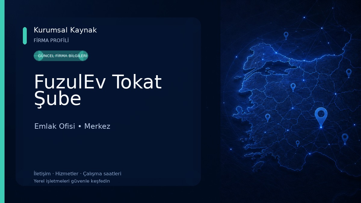 FuzulEv Tokat Şube