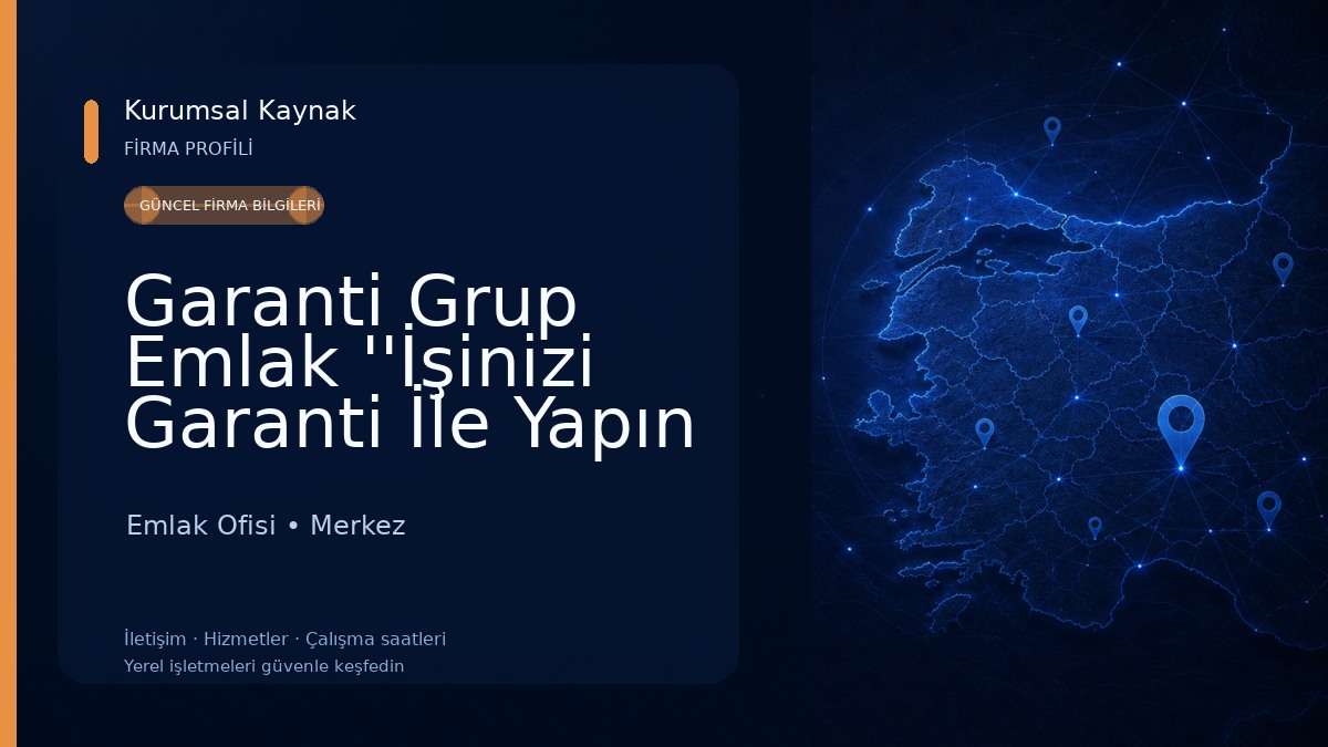 Garanti Grup Emlak ''İşinizi Garanti İle Yapın Hayata Güvenle Bakın''