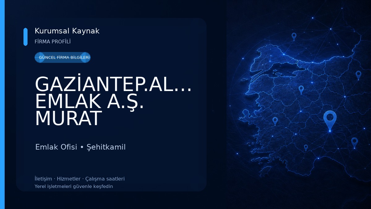 GAZİANTEP.ALTIN EMLAK A.Ş. MURAT ÖZKIRMAZ.