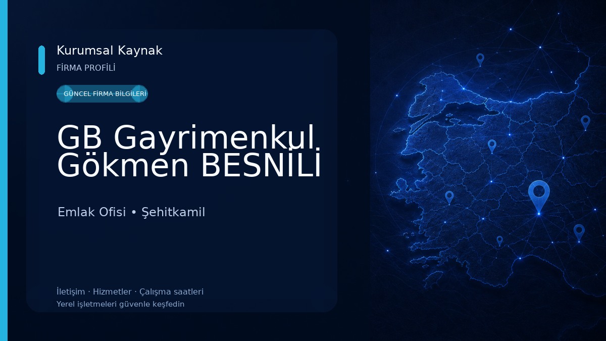 GB Gayrimenkul Gökmen BESNİLİ Emlak Ofisi