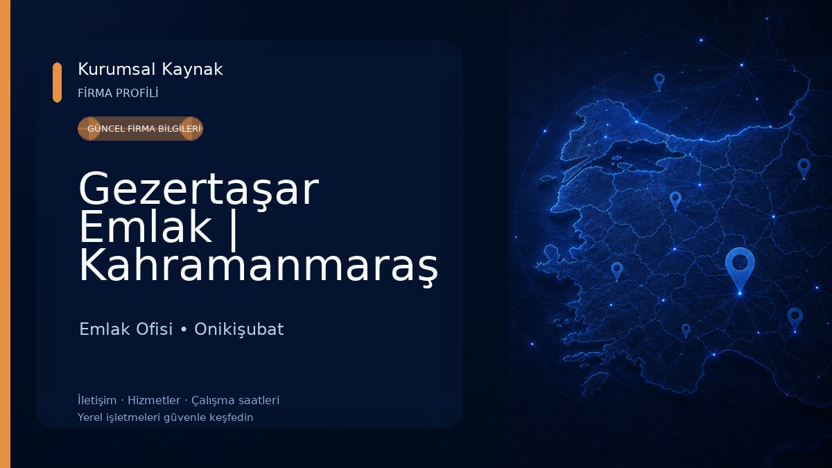 Gezertaşar Emlak | Kahramanmaraş