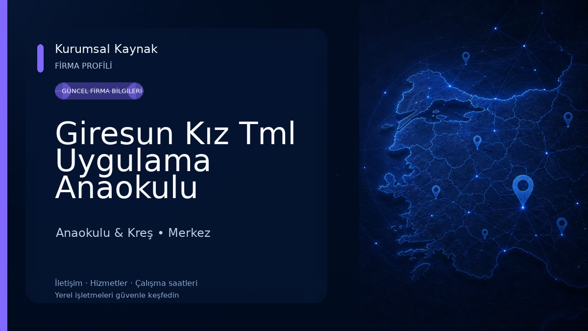 Giresun Kız Tml Uygulama Anaokulu Anaokulu & Kreş