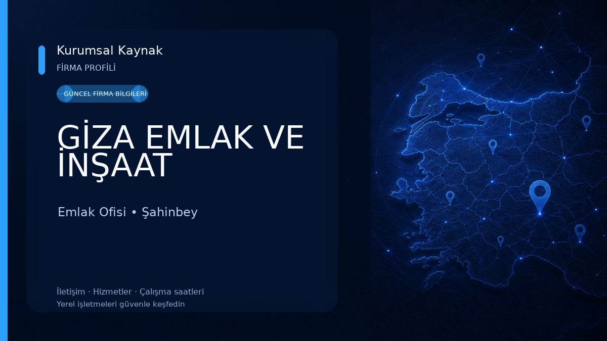 GİZA EMLAK VE İNŞAAT Emlak Ofisi
