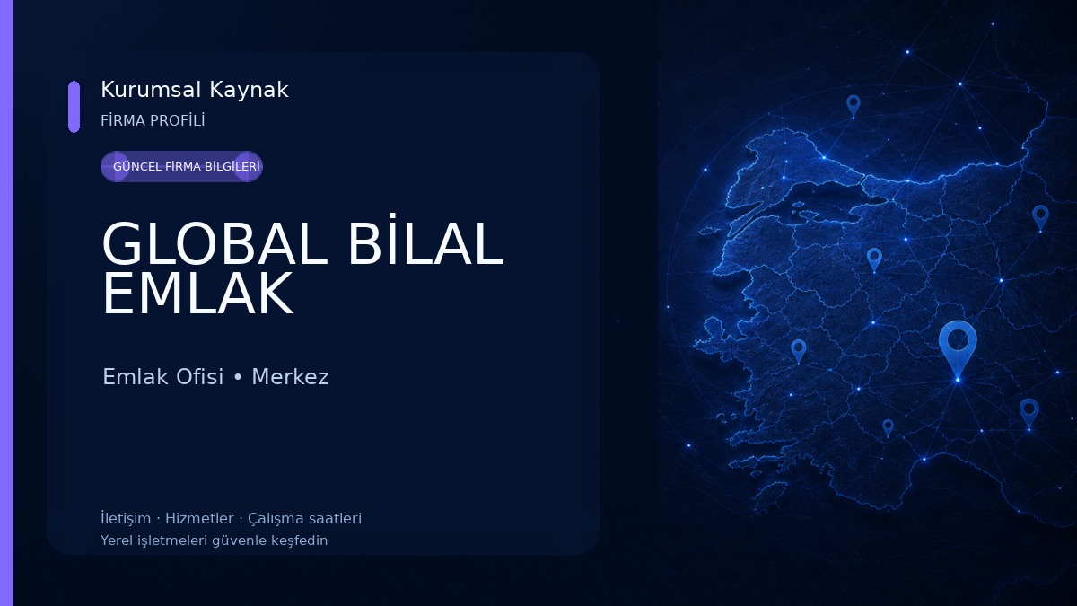 GLOBAL BİLAL EMLAK