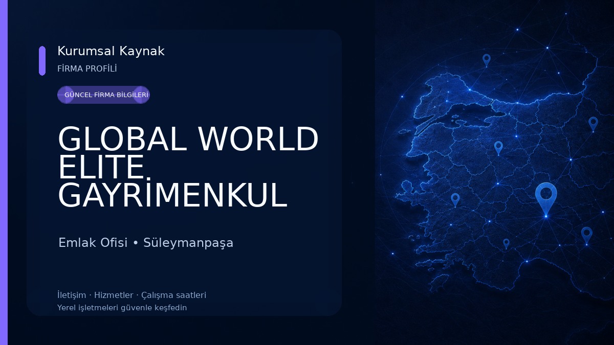 GLOBAL WORLD ELITE GAYRİMENKUL Emlak Ofisi