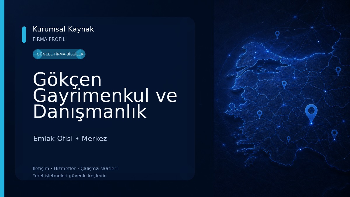 Gökçen Gayrimenkul ve Danışmanlık