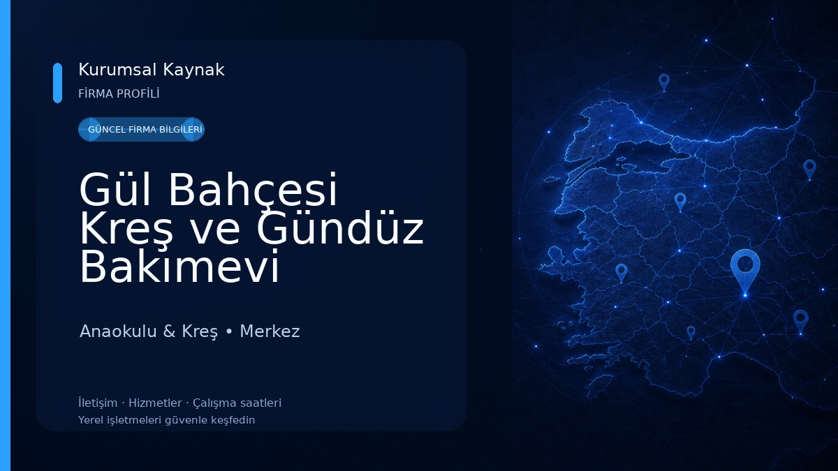 Gül Bahçesi Kreş ve Gündüz Bakımevi Anaokulu & Kreş