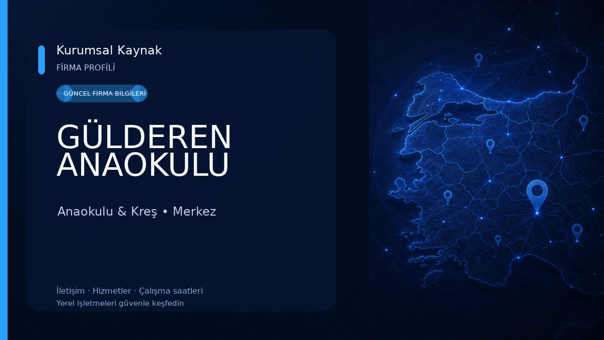 GÜLDEREN ANAOKULU Anaokulu & Kreş