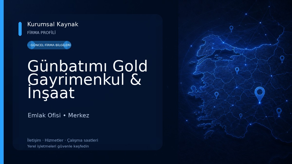 Günbatımı Gold Gayrimenkul & İnşaat Emlak Ofisi