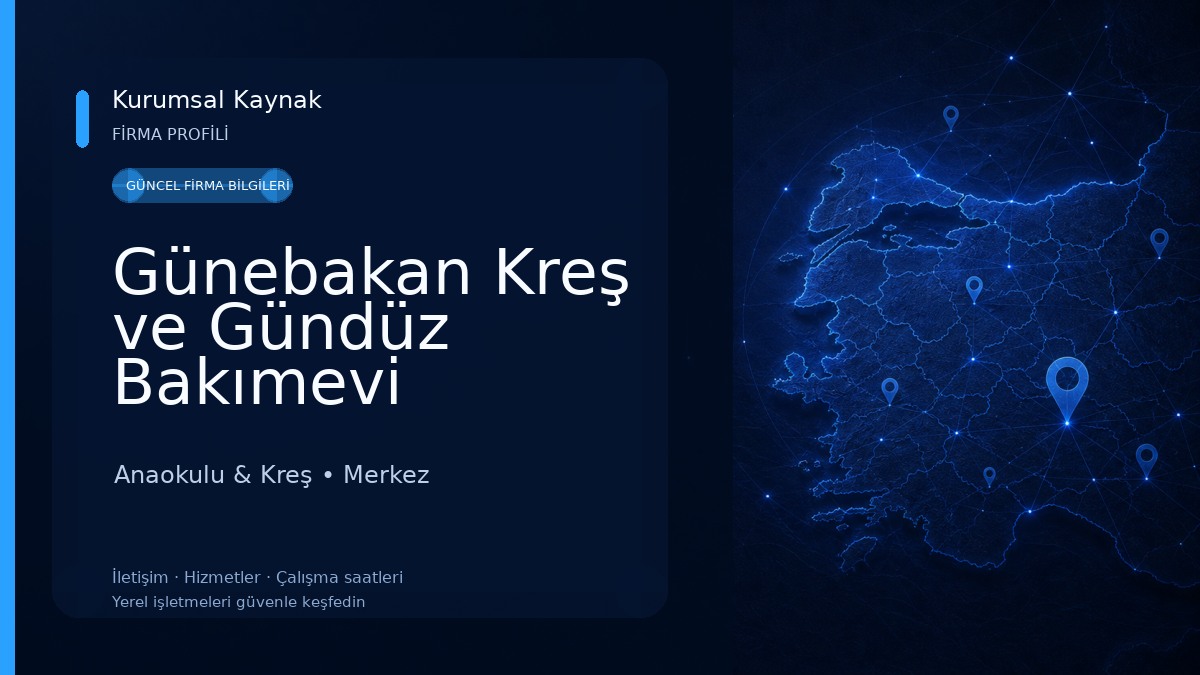 Günebakan Kreş ve Gündüz Bakımevi Anaokulu & Kreş