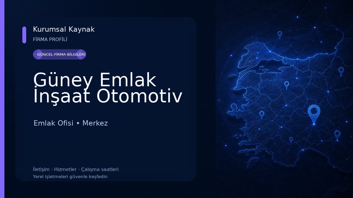 Güney Emlak İnşaat Otomotiv Emlak Ofisi