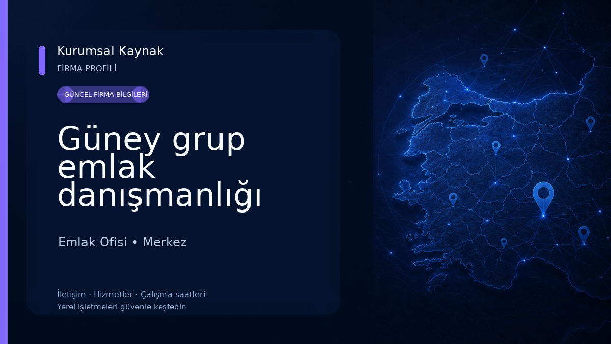 Güney grup emlak danışmanlığı Emlak Ofisi