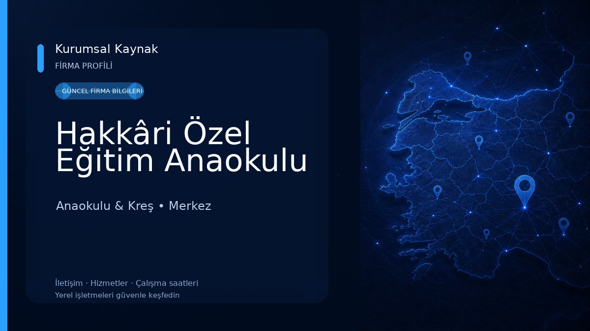 Hakkâri Özel Eğitim Anaokulu Anaokulu & Kreş