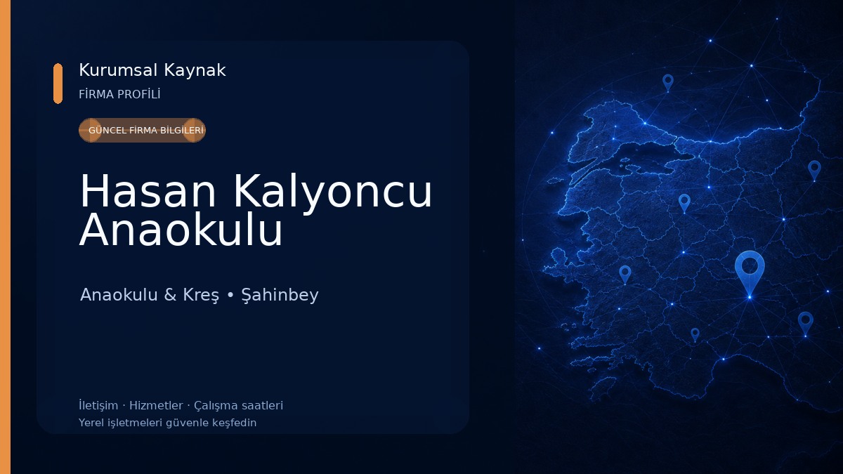 Hasan Kalyoncu Anaokulu Anaokulu & Kreş