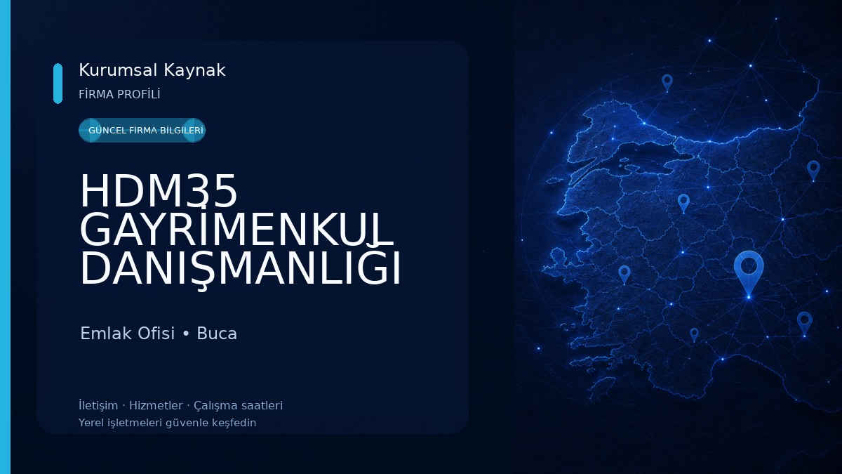 HDM35 GAYRİMENKUL DANIŞMANLIĞI Emlak Ofisi