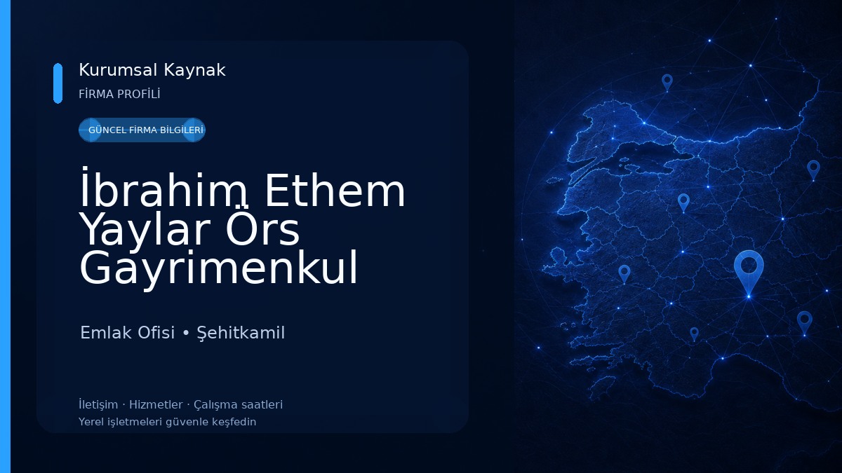 İbrahim Ethem Yaylar Örs Gayrimenkul Emlak Ofisi